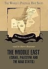 The Middle East: Israel, Palestine, and the Arab States (The World's Political Hot Spots)