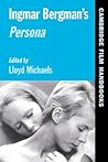 Ingmar Bergman's Persona (Cambridge Film Handbooks)