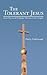 The Tolerant Jesus: Jesus' ...