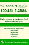 Boolean Algebra Essentials (Essentials Study Guides) Boolean Algebra Essentials (Essentials Study Guides)