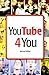 YouTube 4 You