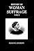 History of Woman Suffrage by Susan B. Anthony