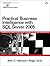 Practical Business Intelligence with SQL Server 2005