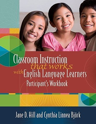 Classroom Instruction That Works with English Language Learners Participant’s Workbook (Paperback)