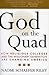 God on the Quad by Naomi Schaefer Riley