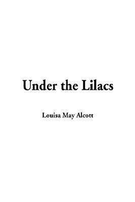 Under the Lilacs