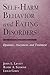 Self-Harm Behavior and Eating Disorders: Dynamics, Assessment, and Treatment