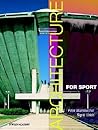 Architecture for Sport