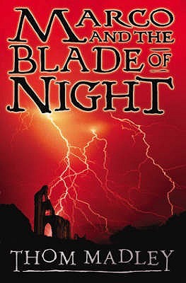 Marco and the Blade of Night (Paperback)