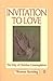 Invitation to Love: The Way...