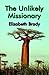 The Unlikely Missionary