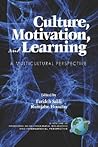 Culture, Motivation and Learning: A Multicultural Perspective (Research in Multicultural Education and International Perspectives)