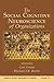 The Social Cognitive Neuroscience of Organizations, Volume 1118 by Michael J. Butler