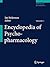 Encyclopedia of Psychopharm...