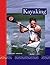 Kayaking (Active Sports)