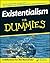 Existentialism For Dummies