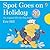 Spot Goes on Holiday