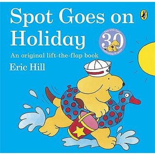 Spot Goes on Holiday (Paperback)