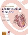 The ESC Textbook of Cardiovascular Medicine