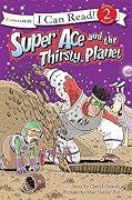 Super Ace and the Thirsty Planet: Level 2