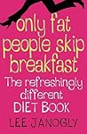 Only Fat People S...