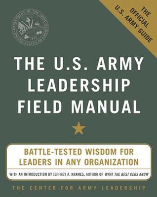 The U.S. Army Leadership Field Manual (Paperback)