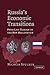 Russia's Economic Transitions: From Late Tsarism to the New Millennium