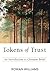 Tokens of Trust by Rowan Williams