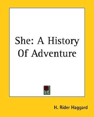 She: A History of Adventure