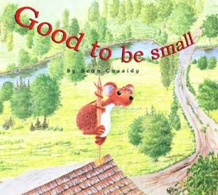 Good to be Small (Paperback)