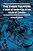 The Three Trappers - A Story of Adventure in the Wilds of Canada
