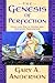 The Genesis of Perfection: Adam and Eve in Jewish and Christian Imagination