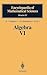 Algebra VI: Combinatorial and Asymptotic Methods of Algebra. Non-Associative Structures (Encyclopaedia of Mathematical Sciences, 57)