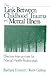 The Link Between Childhood Trauma and Mental Illness by Barbara Everett