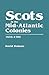 Scots in the Mid-Atlantic Colonies, 1635-1783