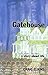 The Gatehouse: A Book About Business, a Story About Life