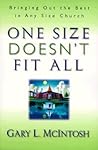 One Size Doesn't Fit All: Bringing Out the Best in Any Size Church One Size Doesn't Fit All: Bringing Out the Best in Any Size Church