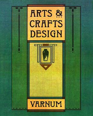 Arts & Crafts Design (Paperback)