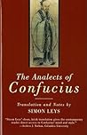 The Analects of Confucius by Confucius