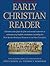 Early Christian Reader