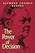 The Power of Decision
