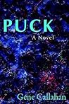 PUCK: A Novel