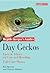 Day Geckos (Reptile Keeper's Guide)