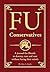 FU Conservatives: A journal for Liberals to destroy, rant and vent without getting arrested