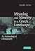 Meaning and Identity in a Greek Landscape: An Archaeological Ethnography