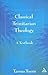 Classical Trinitarian Theology by Tarmo Toom