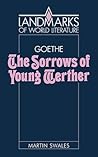 Goethe: The Sorro...