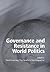 Governance and Resistance in World Politics by David       Armstrong