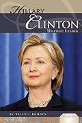 Hillary Rodham Clinton: Historic Leader