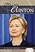 Hillary Rodham Clinton: Historic Leader (Essential Lives)